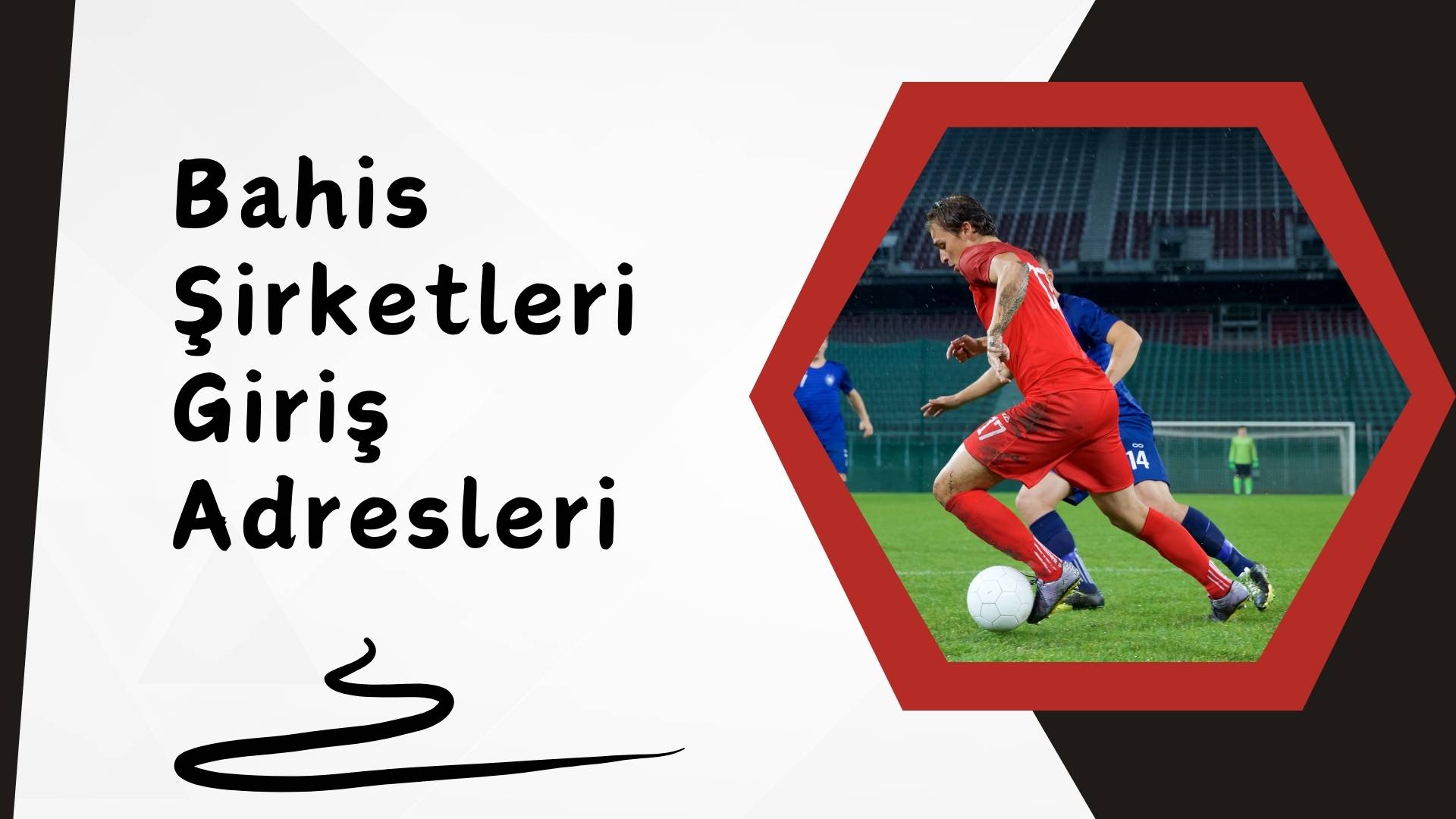Bahis Şirketleri Giriş Adresleri