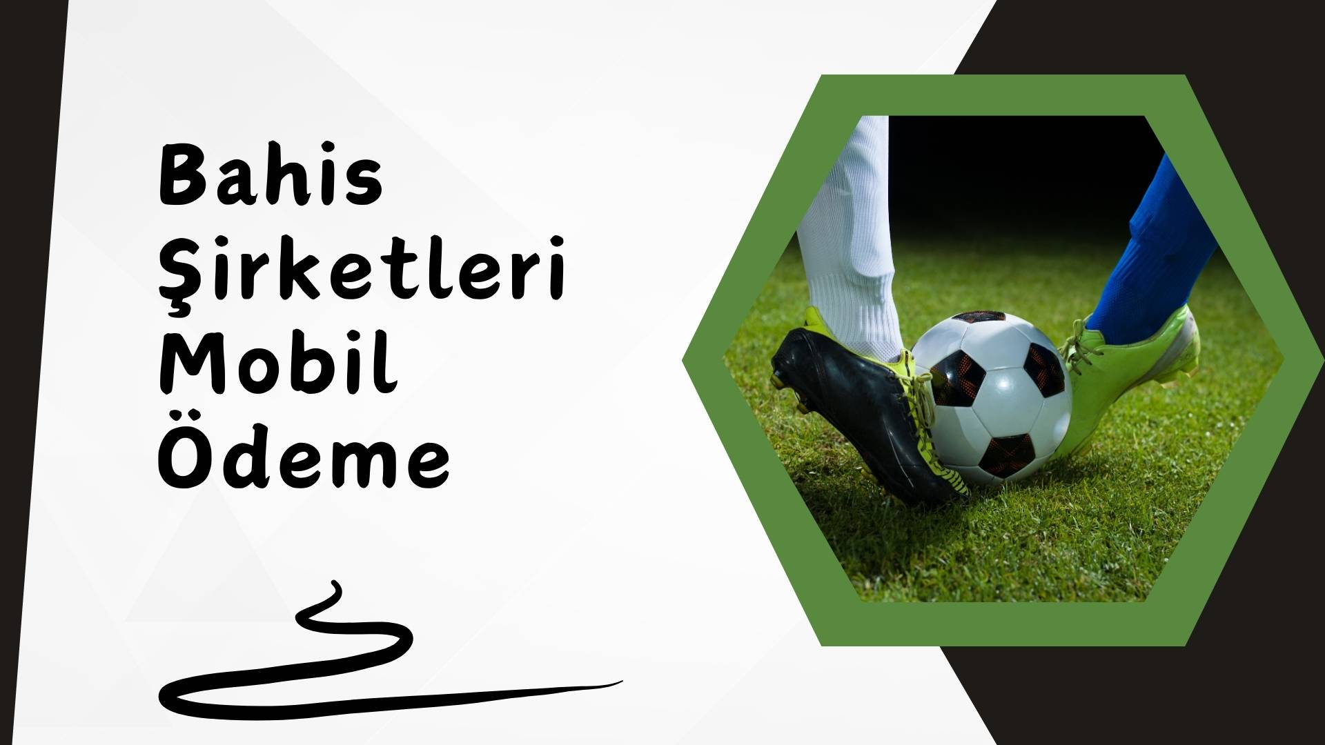 Bahis Şirketleri Mobil Ödeme
